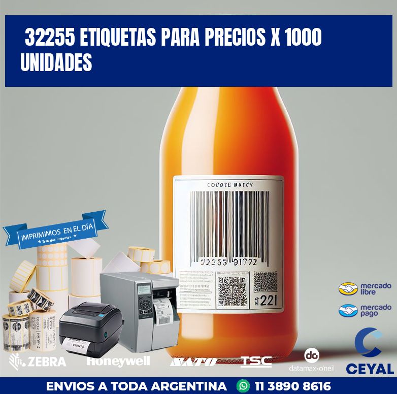 32255 ETIQUETAS PARA PRECIOS X 1000 UNIDADES