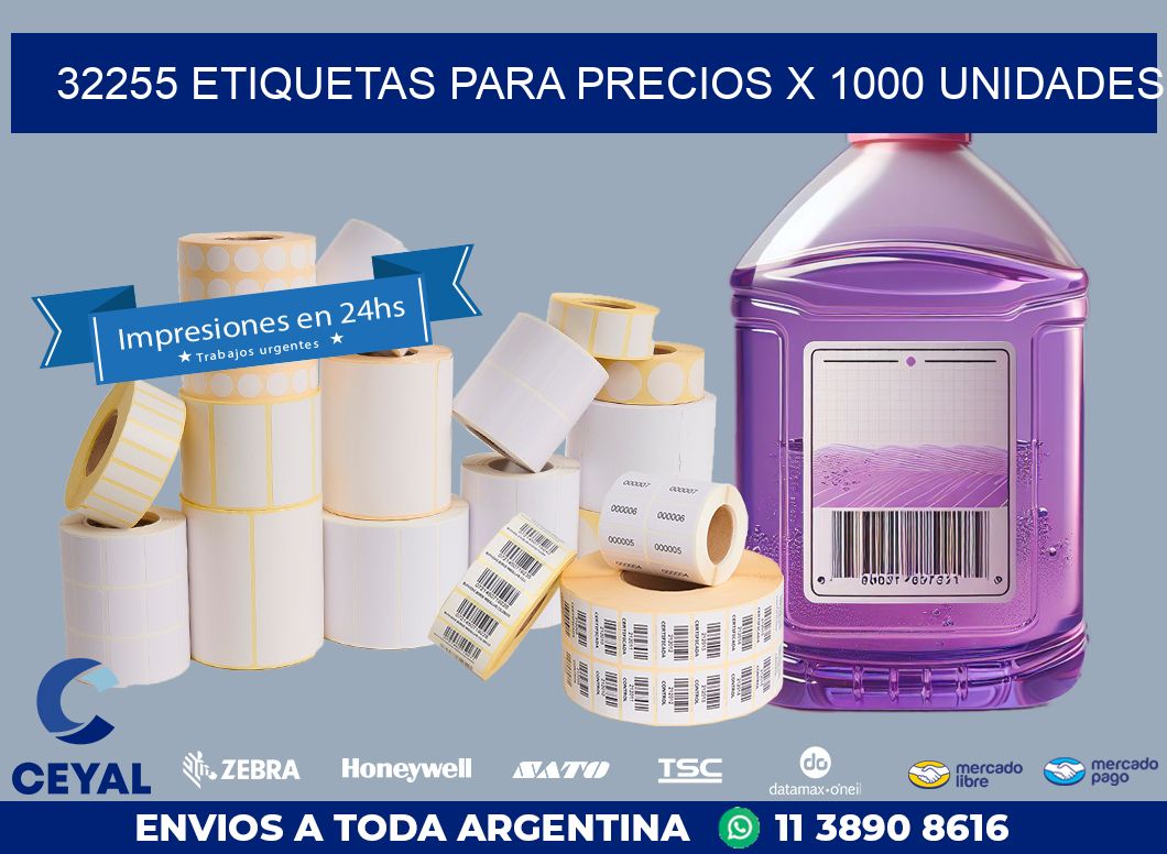 32255 ETIQUETAS PARA PRECIOS X 1000 UNIDADES