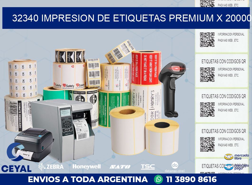 32340 IMPRESION DE ETIQUETAS PREMIUM X 20000