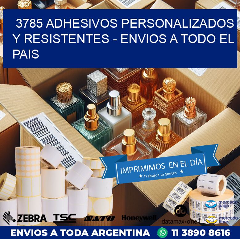 3785 ADHESIVOS PERSONALIZADOS Y RESISTENTES – ENVIOS A TODO EL PAIS