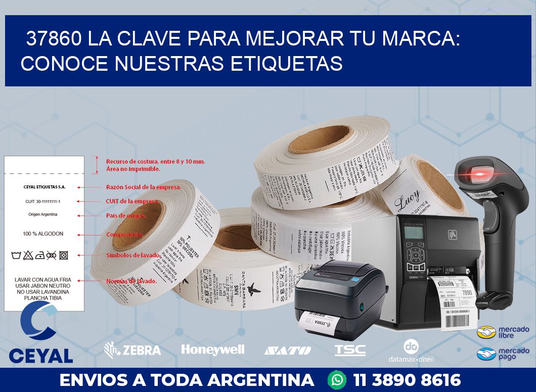 37860 LA CLAVE PARA MEJORAR TU MARCA: CONOCE NUESTRAS ETIQUETAS