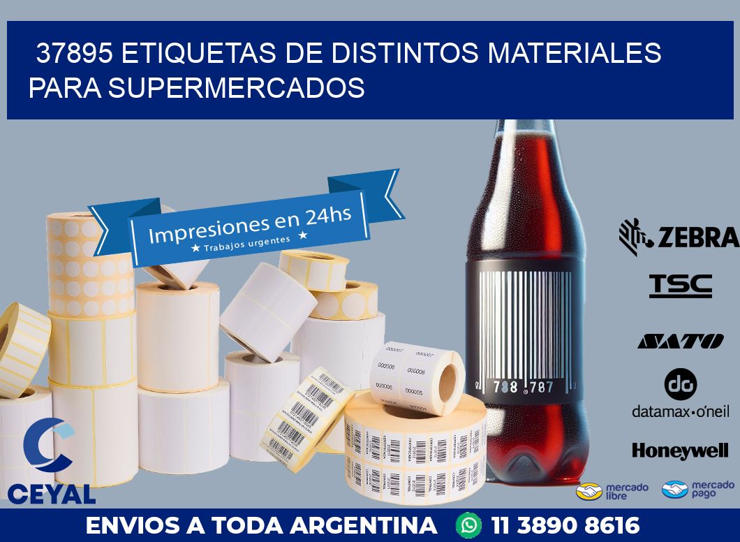 37895 ETIQUETAS DE DISTINTOS MATERIALES PARA SUPERMERCADOS