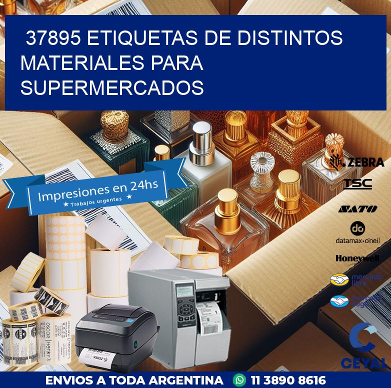 37895 ETIQUETAS DE DISTINTOS MATERIALES PARA SUPERMERCADOS