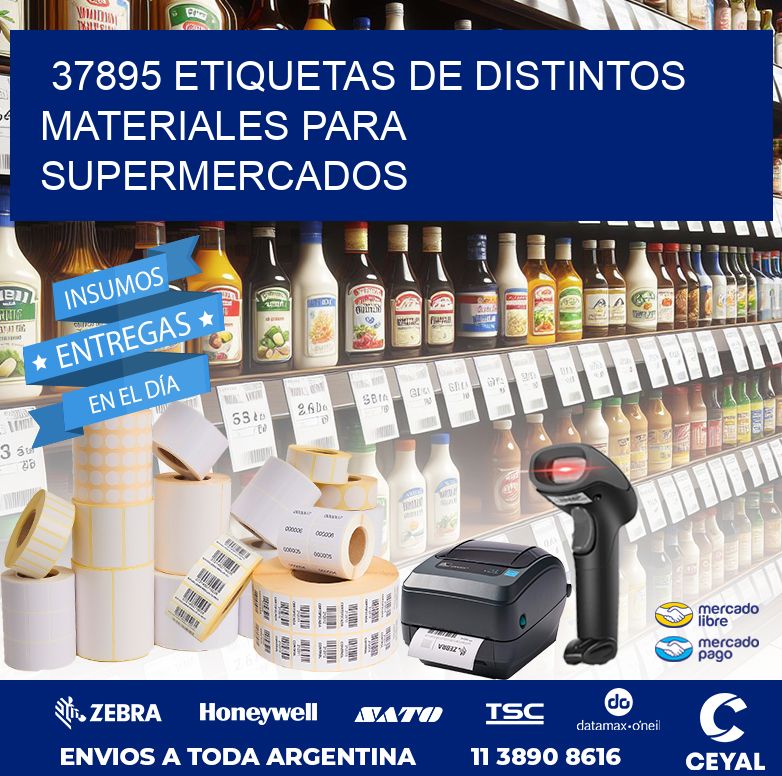 37895 ETIQUETAS DE DISTINTOS MATERIALES PARA SUPERMERCADOS