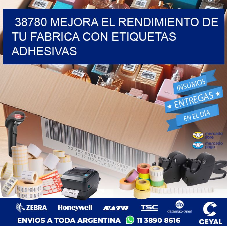 38780 MEJORA EL RENDIMIENTO DE TU FABRICA CON ETIQUETAS ADHESIVAS