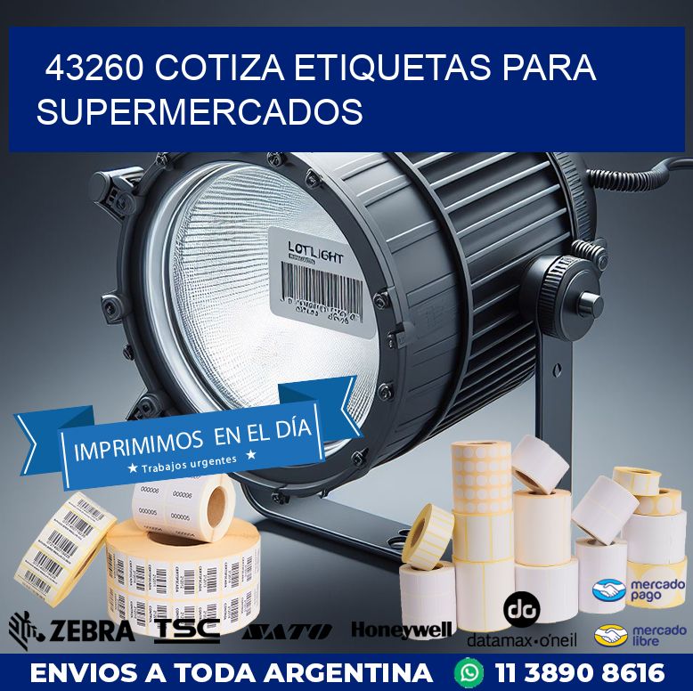 43260 COTIZA ETIQUETAS PARA SUPERMERCADOS