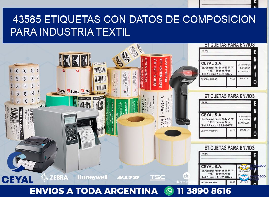 43585 ETIQUETAS CON DATOS DE COMPOSICION PARA INDUSTRIA TEXTIL
