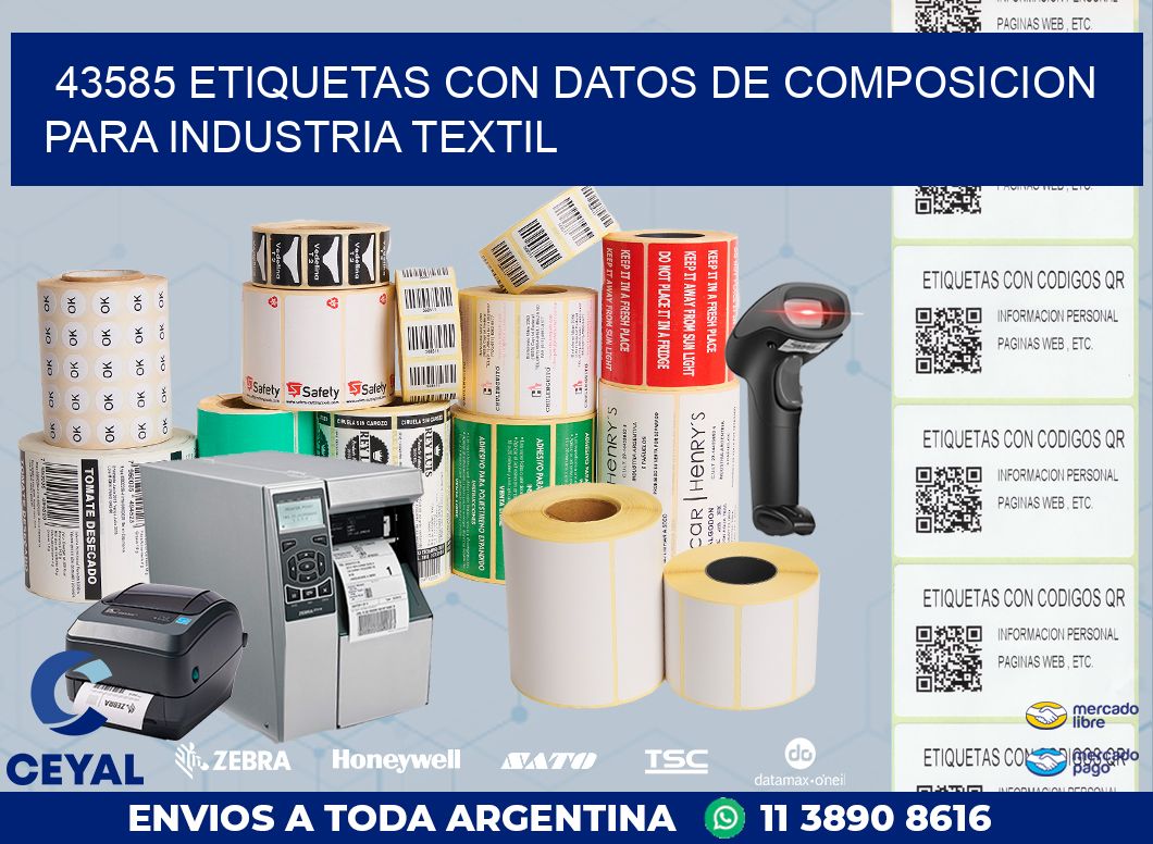 43585 ETIQUETAS CON DATOS DE COMPOSICION PARA INDUSTRIA TEXTIL