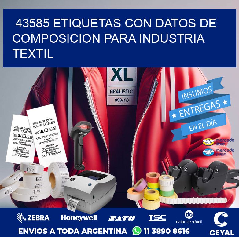 43585 ETIQUETAS CON DATOS DE COMPOSICION PARA INDUSTRIA TEXTIL