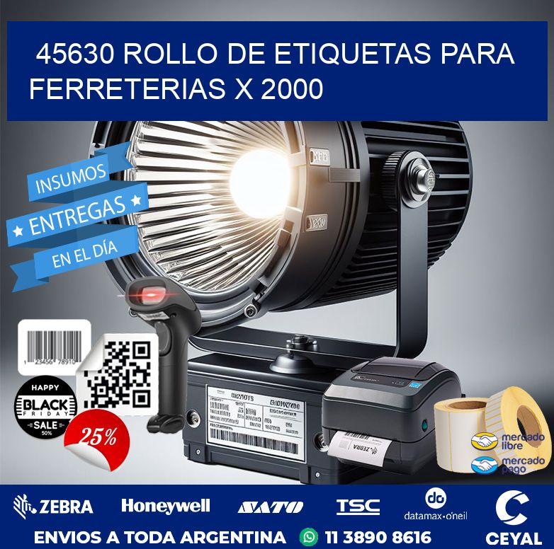 45630 ROLLO DE ETIQUETAS PARA FERRETERIAS X 2000