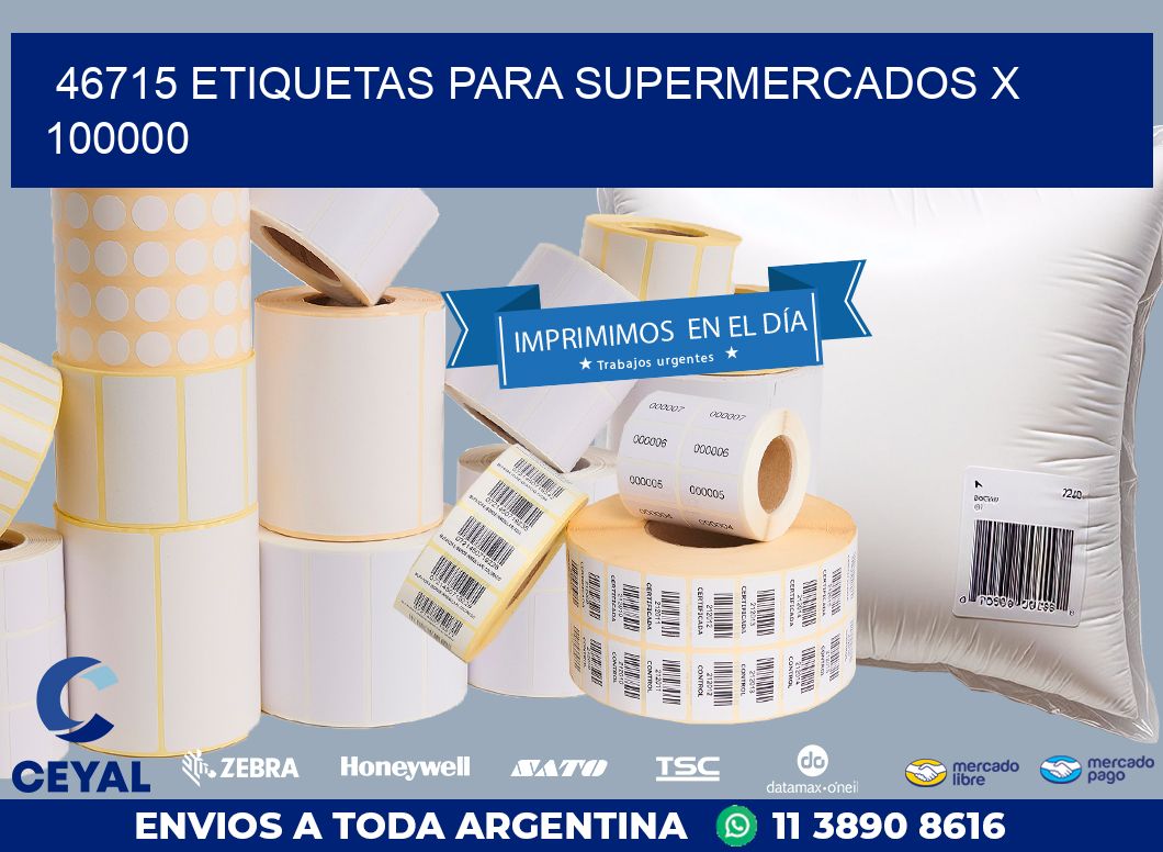 46715 ETIQUETAS PARA SUPERMERCADOS X 100000