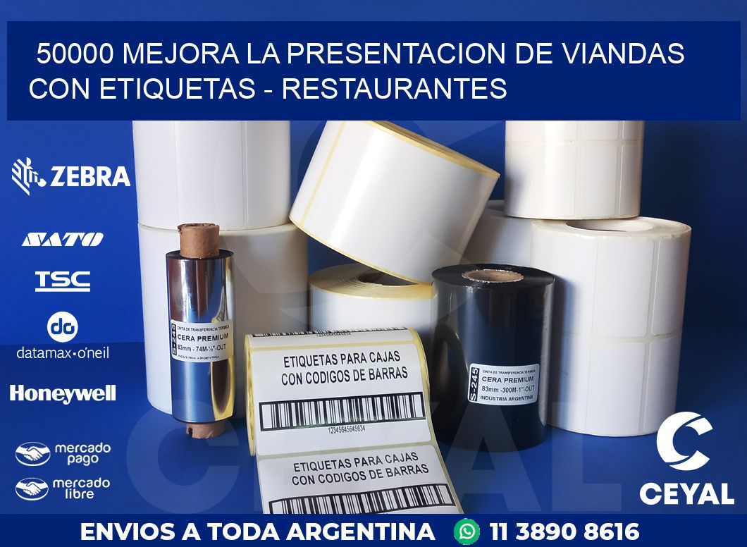 50000 MEJORA LA PRESENTACION DE VIANDAS CON ETIQUETAS - RESTAURANTES