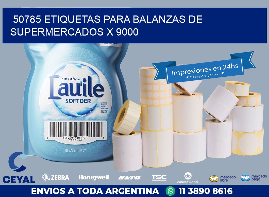 50785 ETIQUETAS PARA BALANZAS DE SUPERMERCADOS X 9000