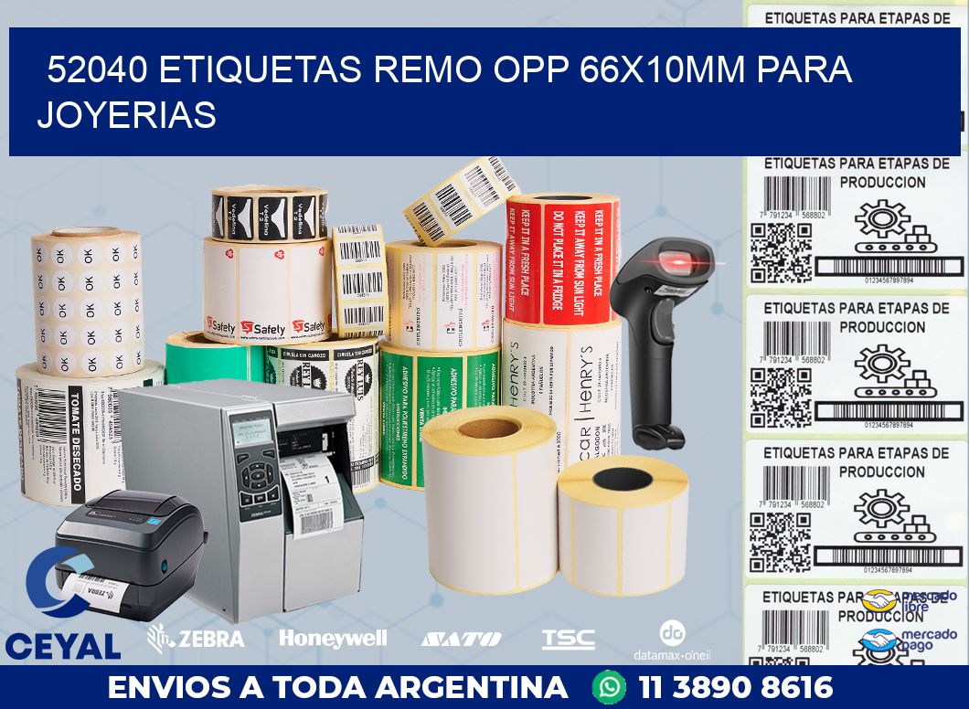 52040 ETIQUETAS REMO OPP 66X10MM PARA JOYERIAS