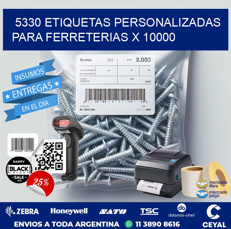 5330 ETIQUETAS PERSONALIZADAS PARA FERRETERIAS X 10000
