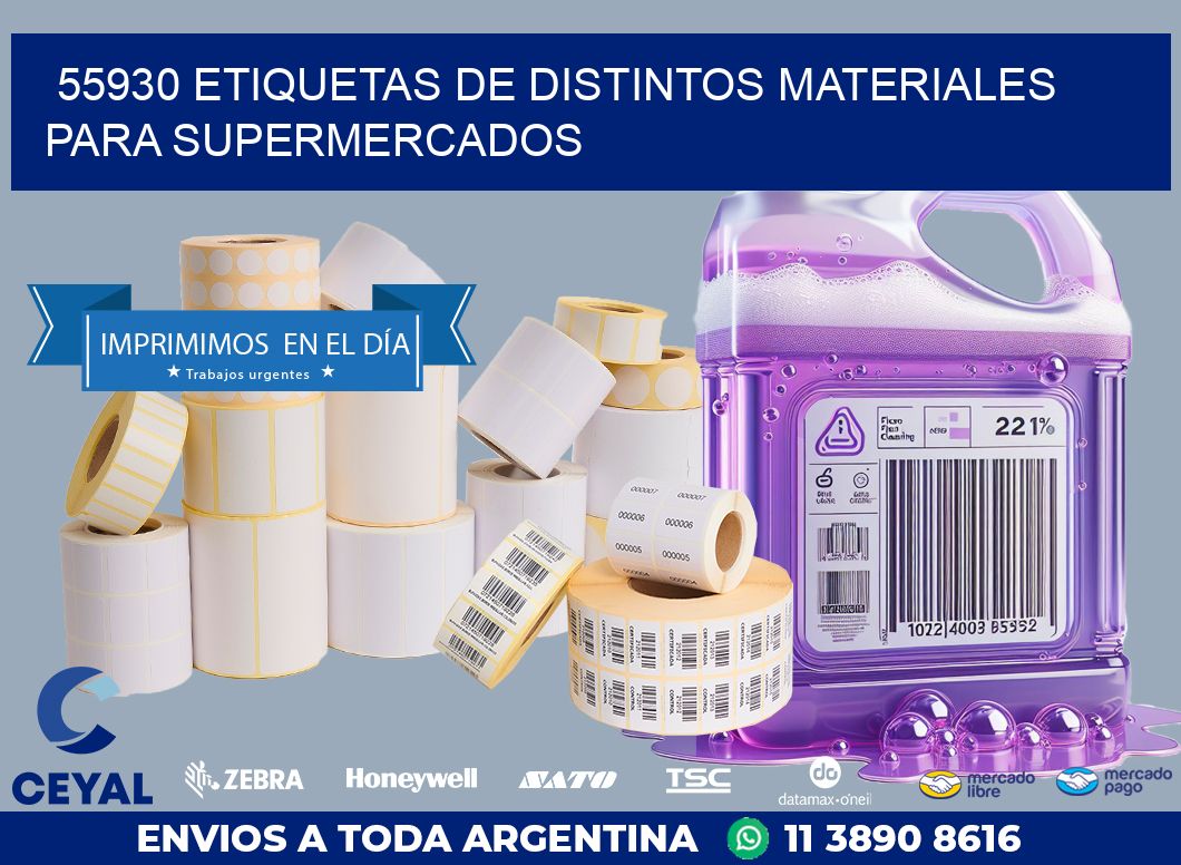 55930 ETIQUETAS DE DISTINTOS MATERIALES PARA SUPERMERCADOS