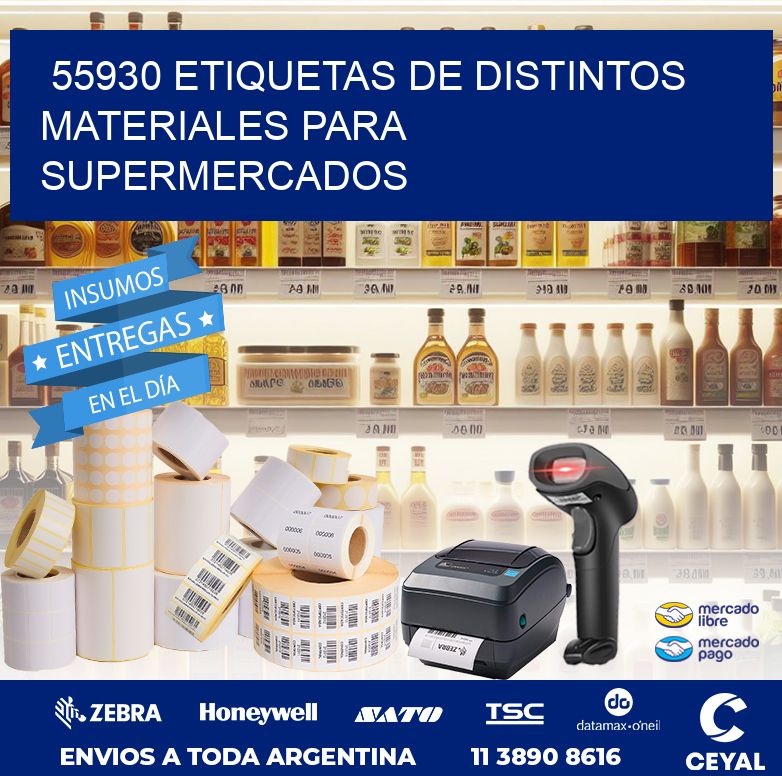 55930 ETIQUETAS DE DISTINTOS MATERIALES PARA SUPERMERCADOS
