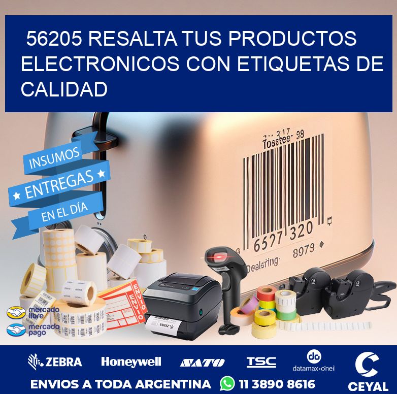56205 RESALTA TUS PRODUCTOS ELECTRONICOS CON ETIQUETAS DE CALIDAD