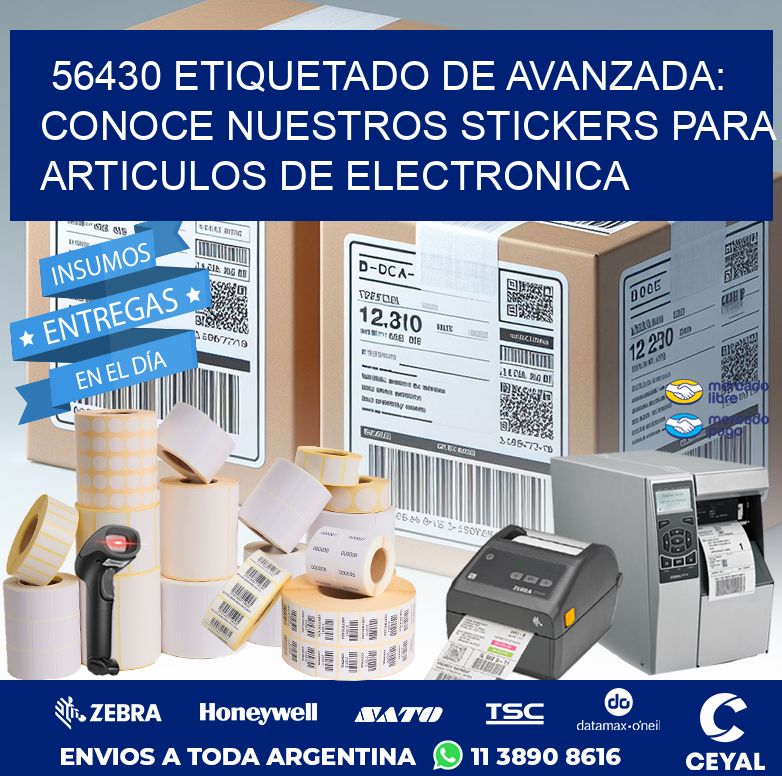 56430 ETIQUETADO DE AVANZADA: CONOCE NUESTROS STICKERS PARA ARTICULOS DE ELECTRONICA