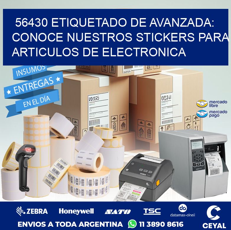 56430 ETIQUETADO DE AVANZADA: CONOCE NUESTROS STICKERS PARA ARTICULOS DE ELECTRONICA
