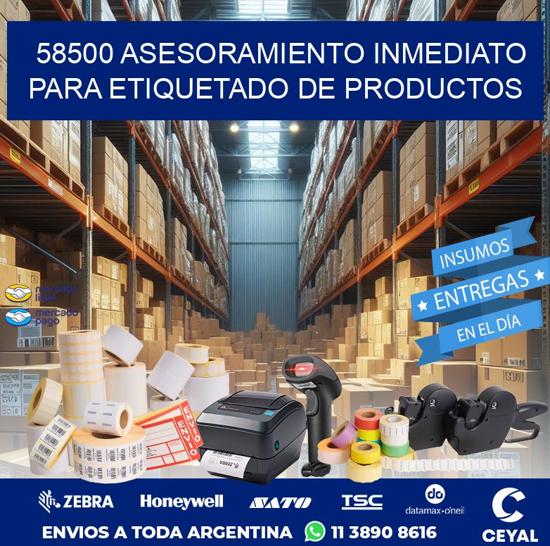 58500 ASESORAMIENTO INMEDIATO PARA ETIQUETADO DE PRODUCTOS