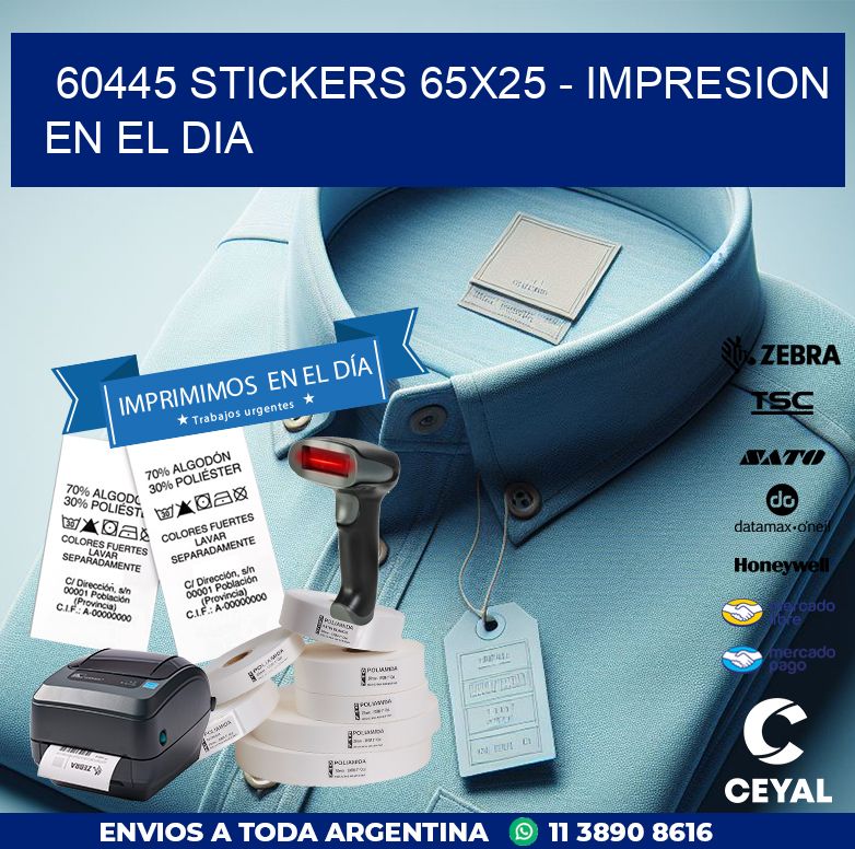 60445 STICKERS 65x25 - IMPRESION EN EL DIA
