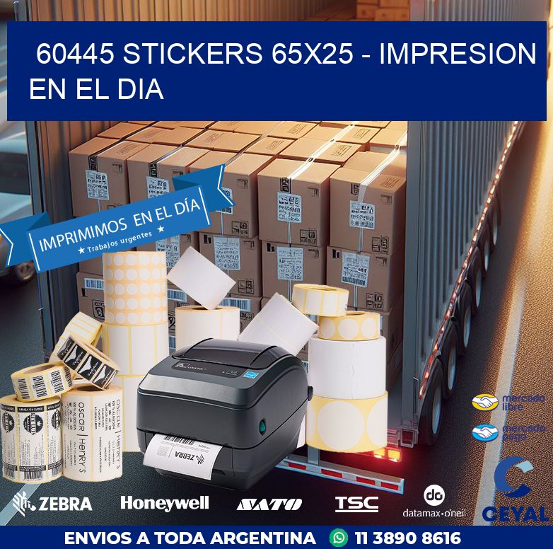 60445 STICKERS 65×25 – IMPRESION EN EL DIA