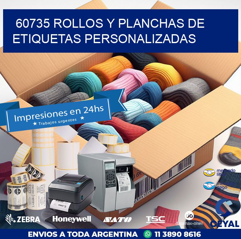 60735 ROLLOS Y PLANCHAS DE ETIQUETAS PERSONALIZADAS