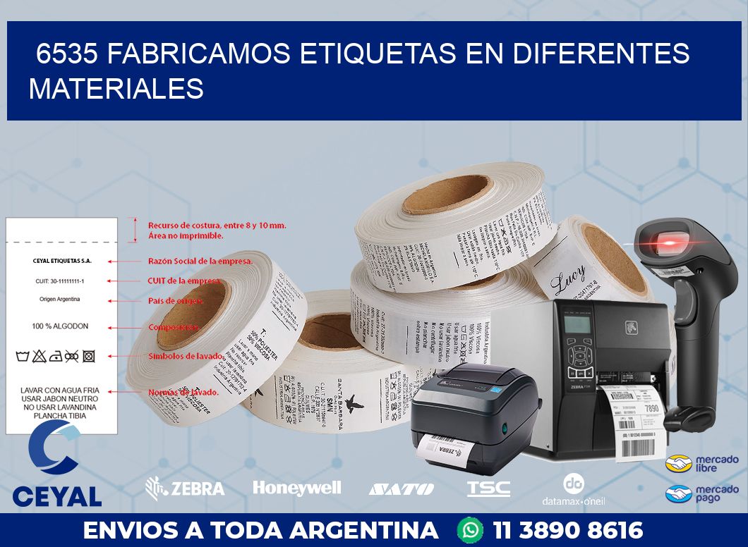 6535 FABRICAMOS ETIQUETAS EN DIFERENTES MATERIALES