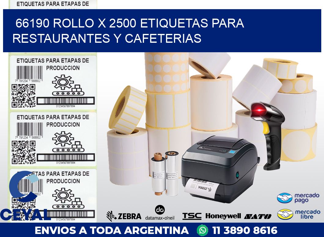 66190 ROLLO X 2500 ETIQUETAS PARA RESTAURANTES Y CAFETERIAS