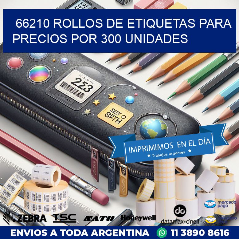 66210 ROLLOS DE ETIQUETAS PARA PRECIOS POR 300 UNIDADES