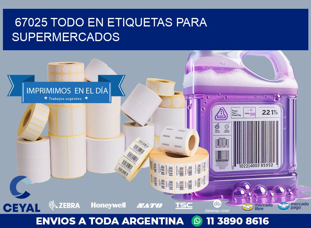 67025 TODO EN ETIQUETAS PARA SUPERMERCADOS