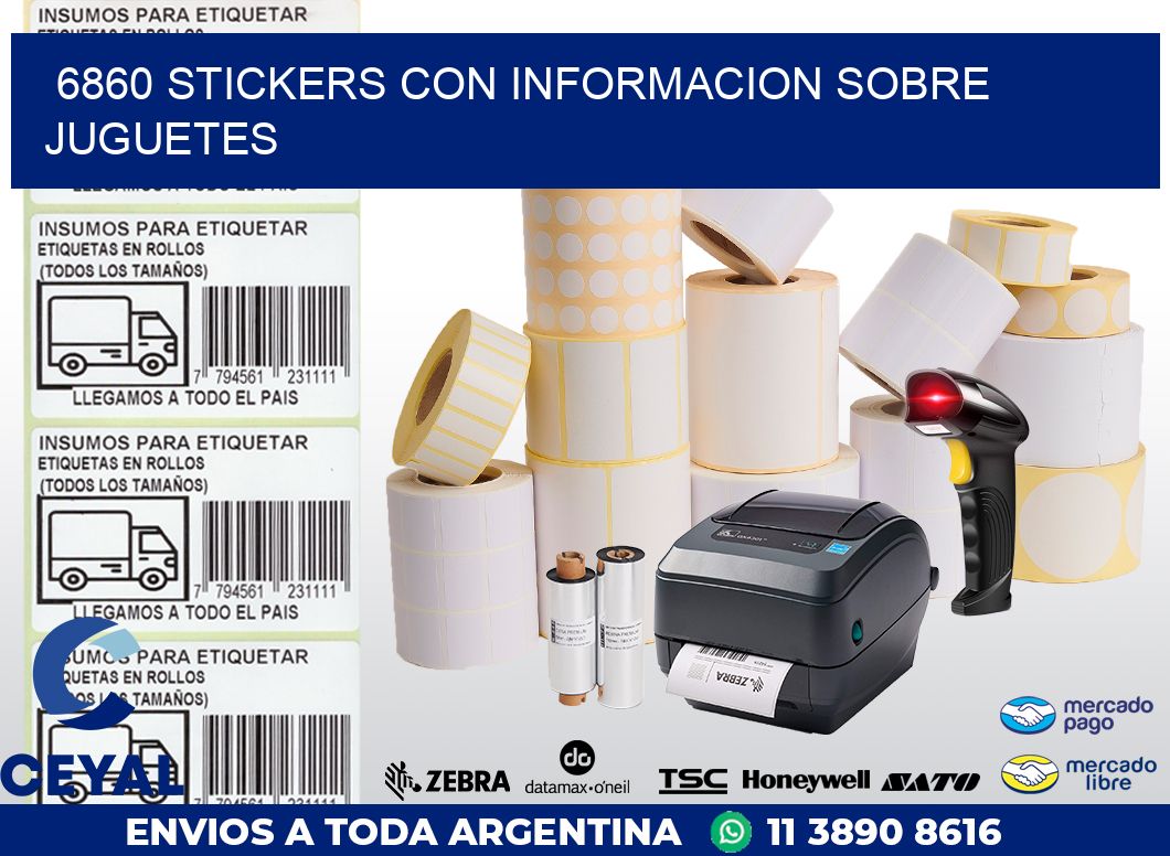 6860 STICKERS CON INFORMACION SOBRE JUGUETES