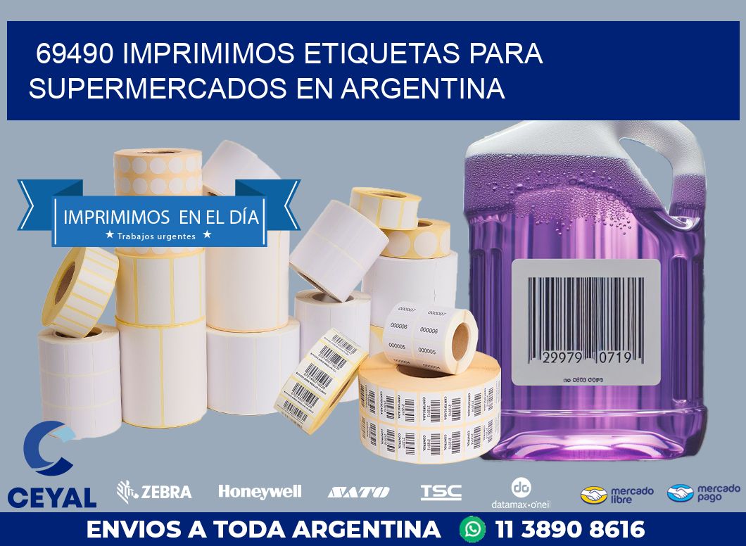 69490 IMPRIMIMOS ETIQUETAS PARA SUPERMERCADOS EN ARGENTINA