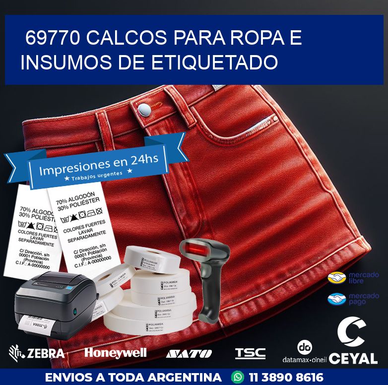 69770 CALCOS PARA ROPA E INSUMOS DE ETIQUETADO