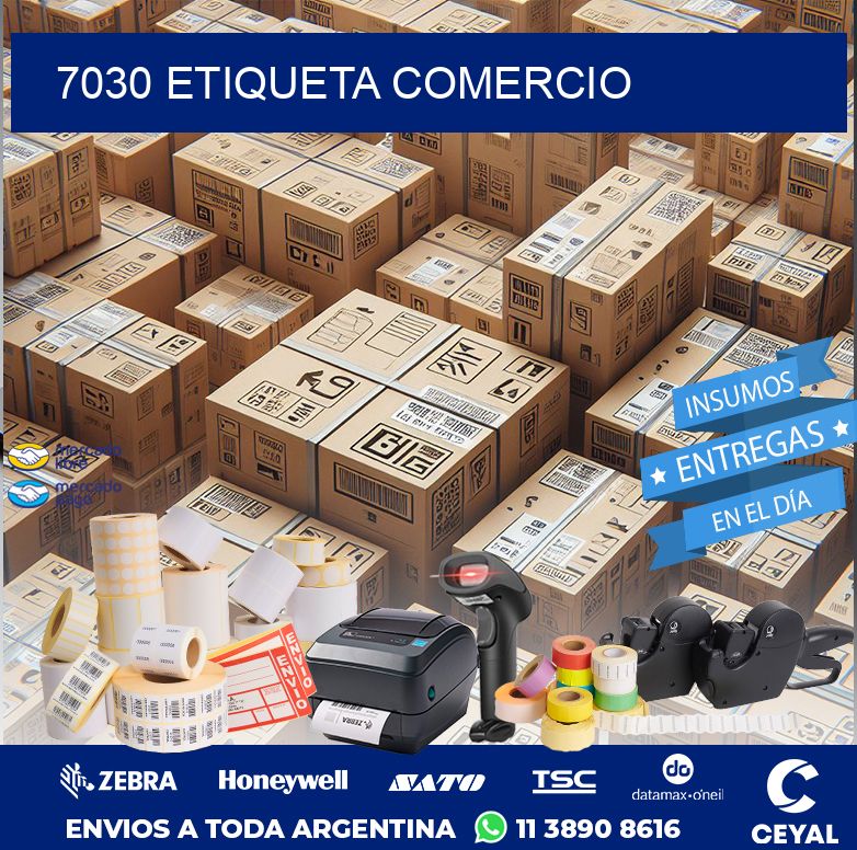 7030 ETIQUETA COMERCIO