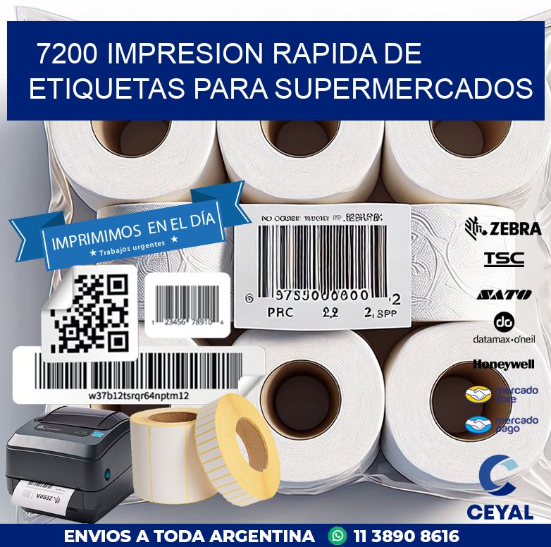 7200 IMPRESION RAPIDA DE ETIQUETAS PARA SUPERMERCADOS