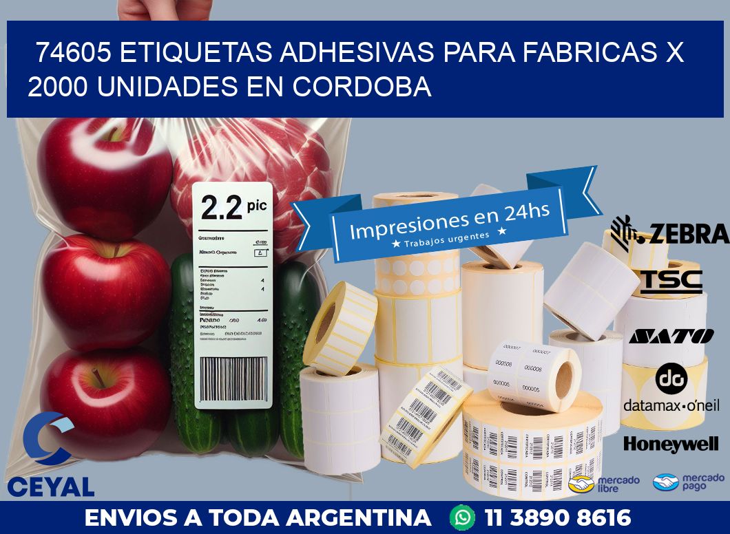 74605 ETIQUETAS ADHESIVAS PARA FABRICAS X 2000 UNIDADES EN CORDOBA