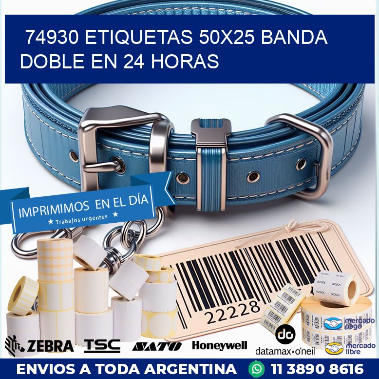 74930 ETIQUETAS 50X25 BANDA DOBLE EN 24 HORAS