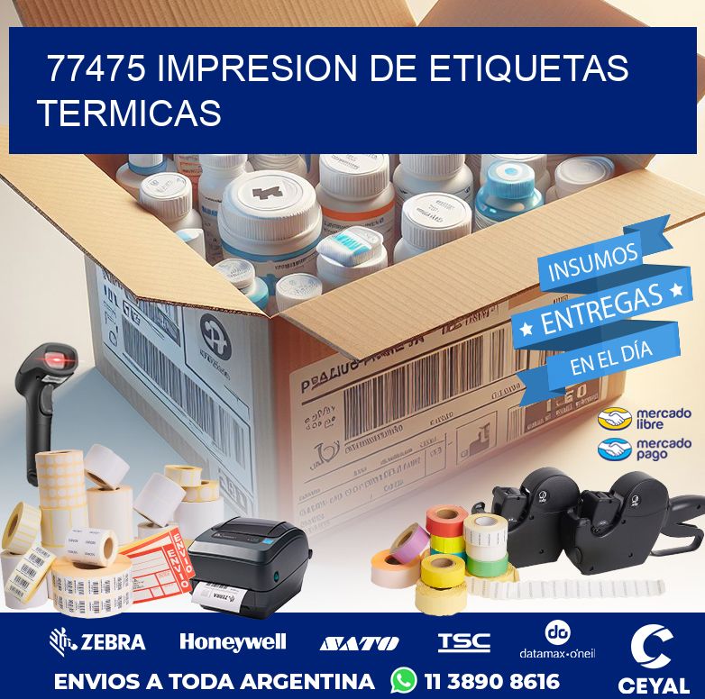 77475 IMPRESION DE ETIQUETAS TERMICAS