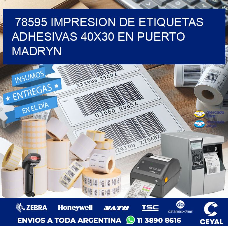 78595 IMPRESION DE ETIQUETAS ADHESIVAS 40X30 EN PUERTO MADRYN