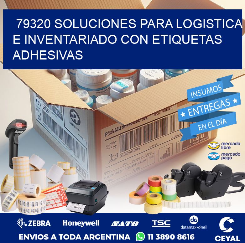 79320 SOLUCIONES PARA LOGISTICA E INVENTARIADO CON ETIQUETAS ADHESIVAS