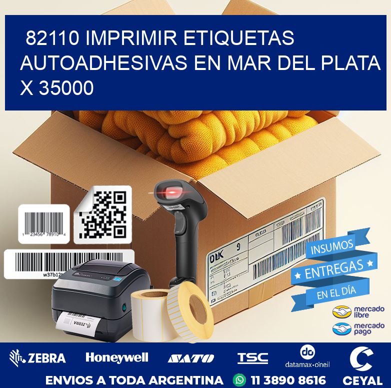 82110 IMPRIMIR ETIQUETAS AUTOADHESIVAS EN MAR DEL PLATA X 35000