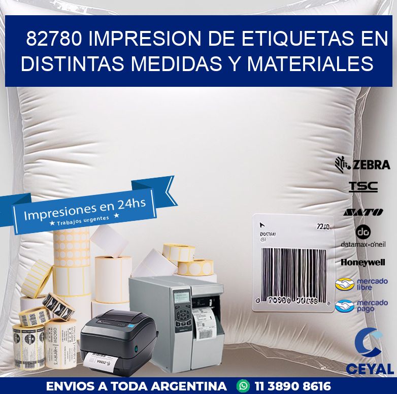 82780 IMPRESION DE ETIQUETAS EN DISTINTAS MEDIDAS Y MATERIALES