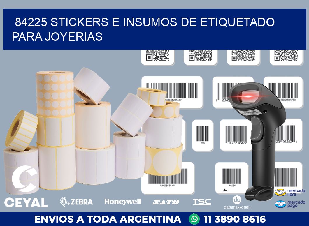 84225 STICKERS E INSUMOS DE ETIQUETADO PARA JOYERIAS