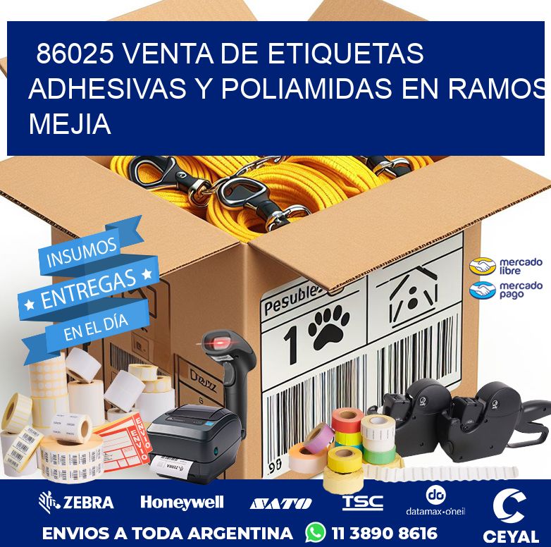 86025 VENTA DE ETIQUETAS ADHESIVAS Y POLIAMIDAS EN RAMOS MEJIA