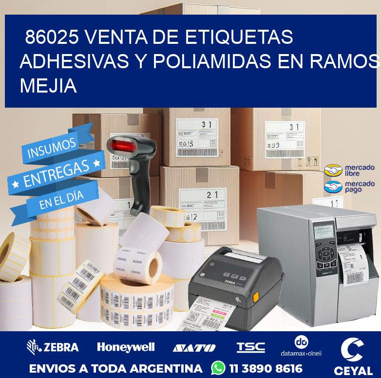 86025 VENTA DE ETIQUETAS ADHESIVAS Y POLIAMIDAS EN RAMOS MEJIA