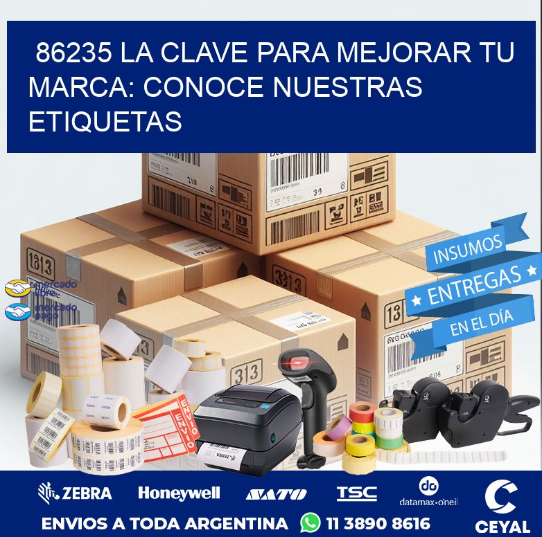86235 LA CLAVE PARA MEJORAR TU MARCA: CONOCE NUESTRAS ETIQUETAS