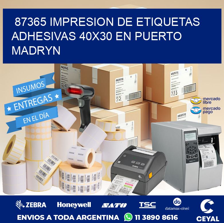 87365 IMPRESION DE ETIQUETAS ADHESIVAS 40X30 EN PUERTO MADRYN