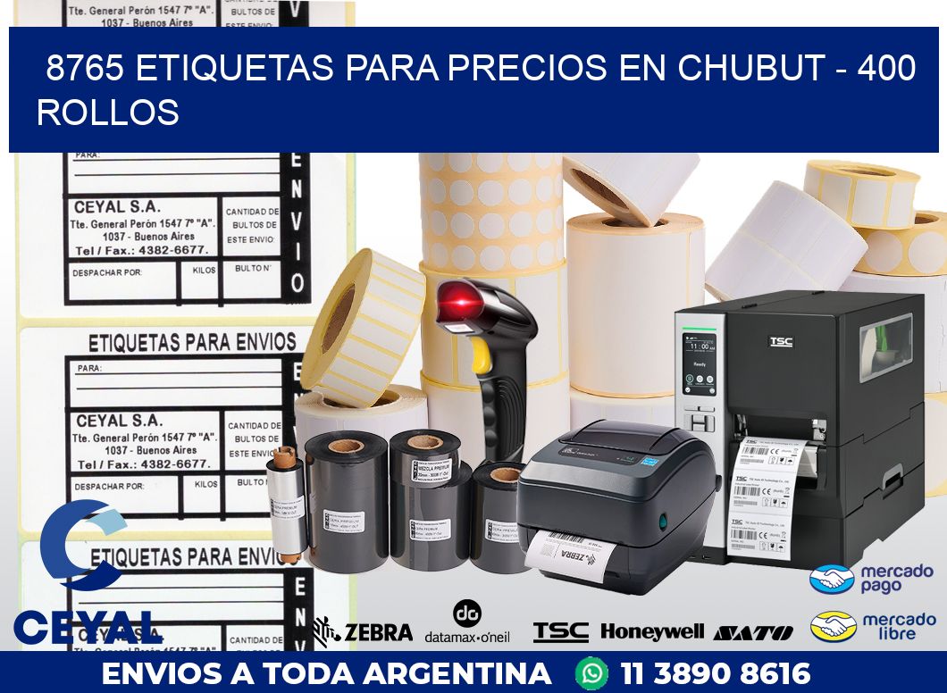 8765 ETIQUETAS PARA PRECIOS EN CHUBUT - 400 ROLLOS